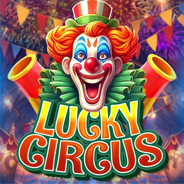 CosmoPlay : Lucky Circus - DELUXEPLAY88