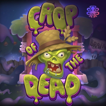Octoplay : Crop of the Dead - DELUXEPLAY88