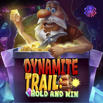 Octoplay : Dynamite Trail: Hold & Win - DELUXEPLAY88