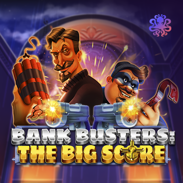 Octoplay : Bank Busters: The Big Score - DELUXEPLAY88